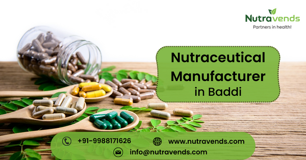Third Party Nutraceuticals Manufacturers in Baddi, Himachal Pradesh​