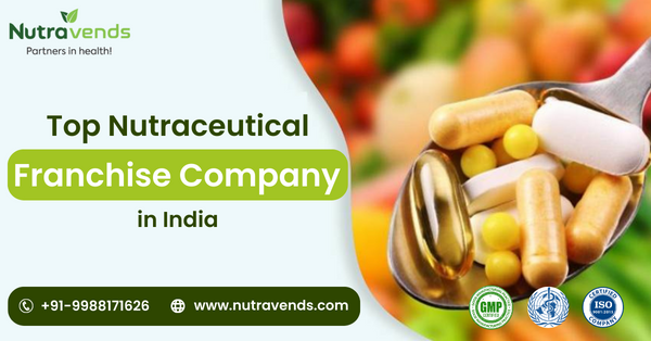 Nutraceutical Franchise Company in India