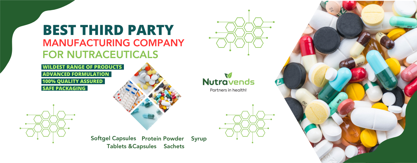 Best Third Party Manufacturing Company for Nutraceuticals