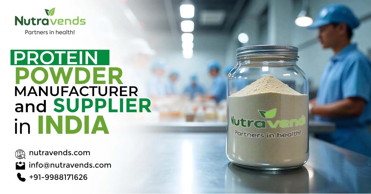 Protein Powder Manufacturer and Supplier