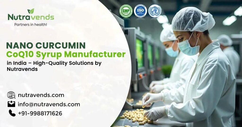 Nano Curcumin CoQ10 Syrup Manufacturer India