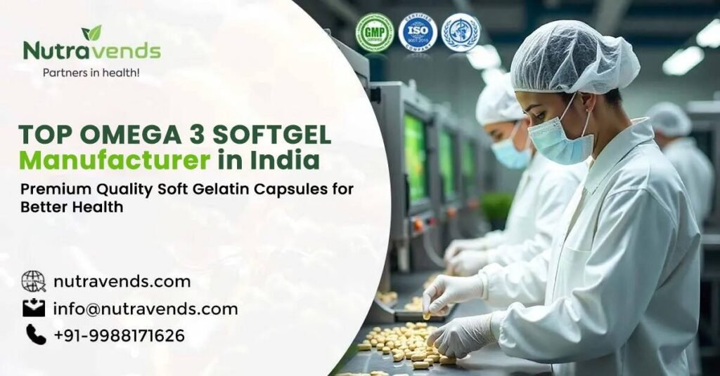 Top Omega 3 Softgel Manufacturer in India - Nutravends