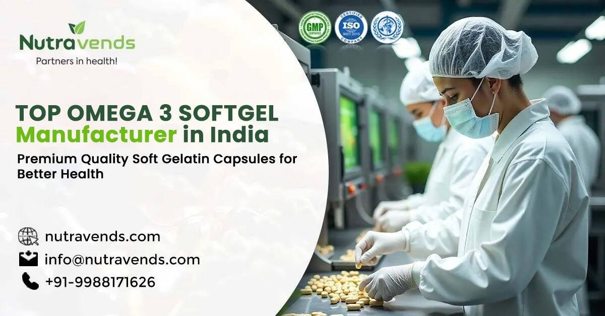 Top Omega 3 Softgel Manufacturer in India - Nutravends