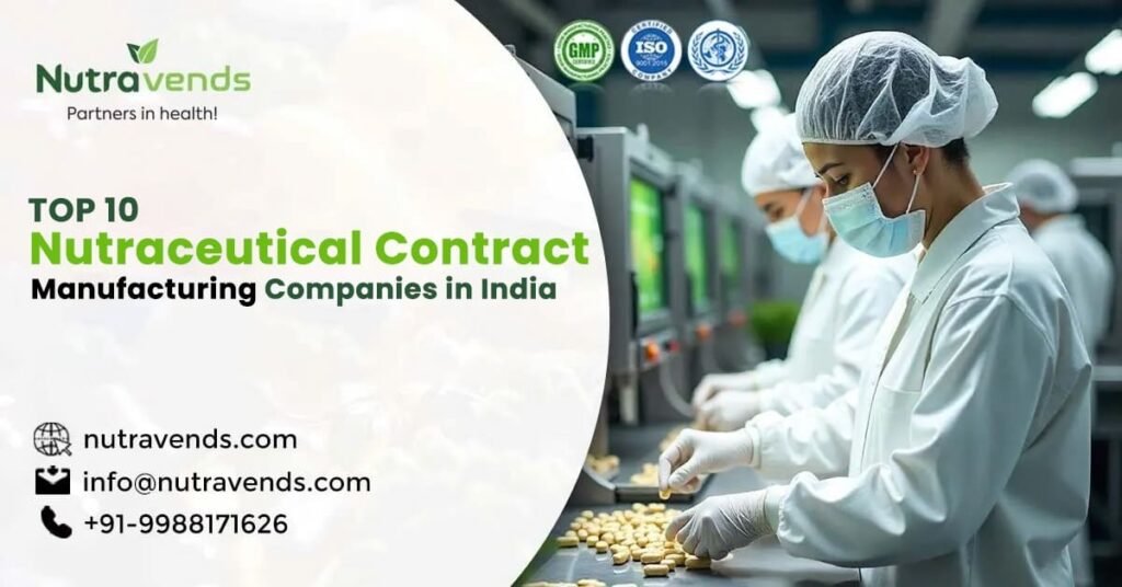 Top 10 Nutraceutical Contract Manufacturing Companies in India - Nutravends