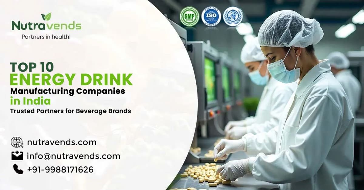 Top 10 Energy Drink Manufacturing Companies in India - Nutravends